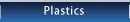 Plastics